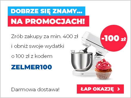 Łap okazję z kodem ZELMER100!
