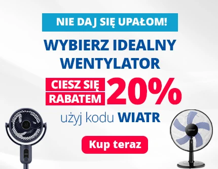 Wybierz wentylator idealny na lato, użyj kodu WIATR i ciesz się rabatem 20%.